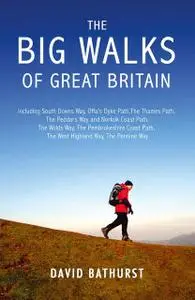 «The Big Walks of Great Britain» by David Bathurst