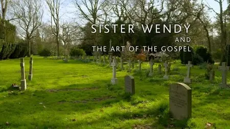 BBC Arena - Sister Wendy and the Art of the Gospel (2012)