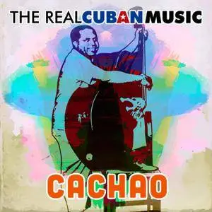 Cachao - The Real Cuban Music (Remasterizado) (2018) [Official Digital Download]