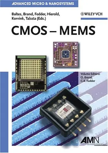 CMOS-MEMS: Advanced Micro and Nanosystems