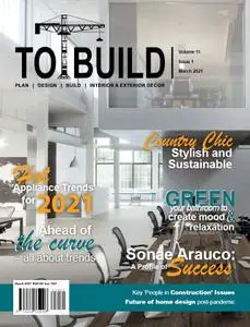 To Build - March-June 2021