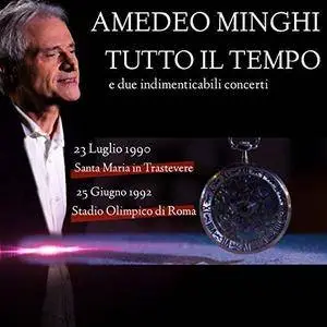 Amedeo Minghi - Tutto il tempo (E due indimenticabili concerti) (2018)