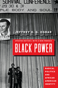 Black Power : Radical Politics and African American Identity, Updated Edition