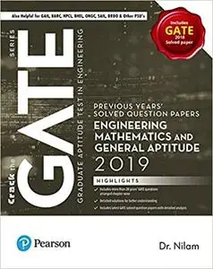 Previous Years' Solved Question Papers: GATE General Aptitude and Engineering Mathematics, 2019