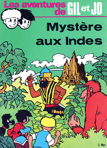 Les Aventures de Gil et Jo - Tome 3 - Mystere aux Indes