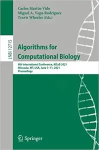 Algorithms for Computational Biology: 8th International Conference, AlCoB 2021, Missoula, MT, USA, June 7–11, 2021, Proc