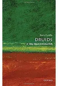 Druids: A Very Short Introduction [Repost]