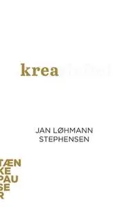 «Kreativitet» by Jan Løhmann Stephensen