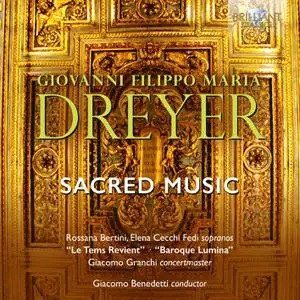 Baroque Lumina, Giacomo Benedetti & Giacomo Granchi - Dreyer: Sacred Music (2022)
