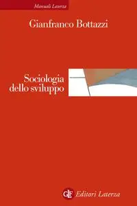 Gianfranco Bottazzi - Sociologia dello sviluppo