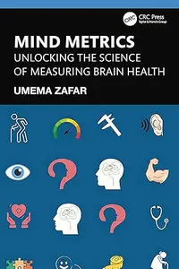 Mind Metrics: Unlocking the Science of Measuring Brain Health