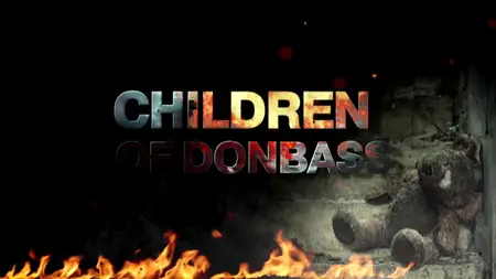 Children of Donbass (2022)