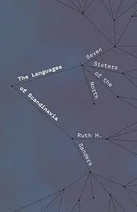 The Languages of Scandinavia: Seven Sisters of the North