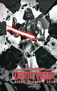 Star Wars: Darth Vader. Negro, blanco y rojo