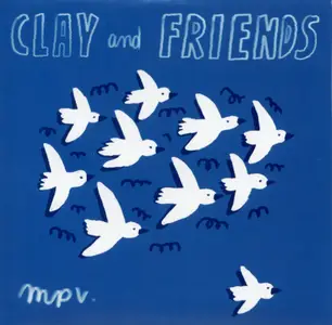 Clay and Friends - La Musica Popular de Verdun (2019)