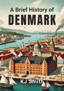 A Brief History of Denmark