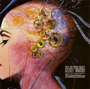 Elektriktus - Electronic Mind Waves (1976) [Reissue 2011]