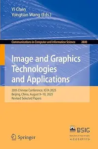 Image and Graphics Technologies and Applications: 20th Chinese Conference, IGTA 2025
