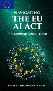 Navigating the EU AI Act: The Annotated Regulation