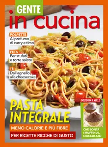 Gente In Cucina -  30 Novembre 2024