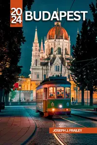 Budapest Travel Guide 2024