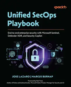 Unified SecOps Playbook: End-to-end enterprise security with Microsoft Sentinel, Defender XDR, and Security Copilot