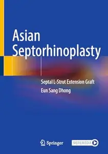 Asian Septorhinoplasty: Septal L-Strut Extension