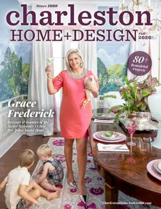 Charleston Home + Design - Fall 2026