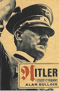 Hitler: A Study in Tyranny