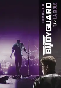 Bodyguard (Tome 4) - La cible (French Edition)