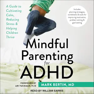 Written by a pediatrician and based in proven-effective mindfulness techniques