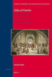 Giles of Viterbo: The Commentary on the Sentences of Petrus Lombardus