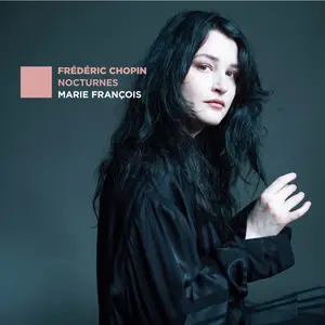 François Marié - Chopin- Nocturnes (2025) [Official Digital Download 24/96]