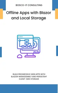 Offline Apps with Blazor and Local Storage