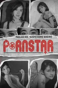 When I Grow Up, I Want to Be a Pornstar / Paglaki Ko, Gusto Kong Maging Pornstar (2021)