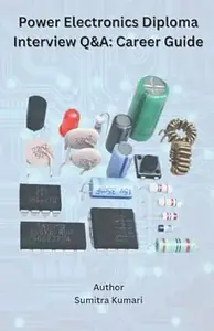 Power Electronics Diploma Interview Q&A: Career Guide