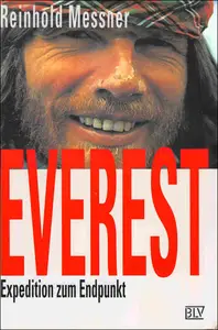 Everest. Sonderausgabe. Expedition zum Endpunkt
