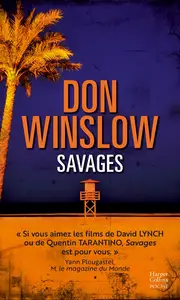 Don Winslow, "Savages"