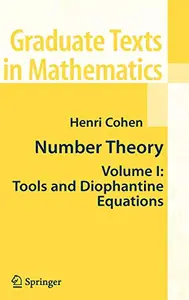 Number Theory Volume I: Tools and Diophantine Equations