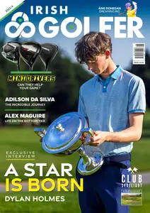 The Irish Golfer Magazine - 9 May 2025