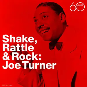 Joe Turner - Shake Rattle & Rock (2007)