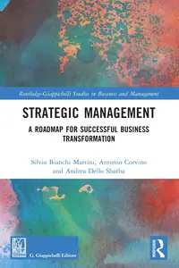 Strategic Management: A Roadmap for Successful Business Transformation