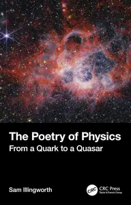 The Poetry of Physics: From a Quark to a Quasar