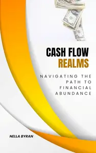 Cash Flow Realms: Navigating the Path to Financial Abundance