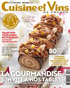 Cuisine et Vins de France N.227 - Novembre-Décembre 2025