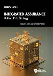 Integrated Assurance: Unified Risk Strategy