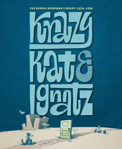 The George Herriman Library v05-Krazy &amp; Ignatz 1928-1930 2025 Digital Dipole