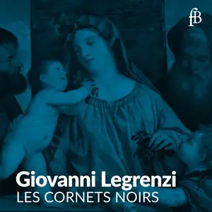 Les Cornets Noirs - Giovanni Legrenzi (2024) [Official Digital Download]