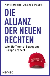 Annett Meiritz - Die Allianz Der Rechten