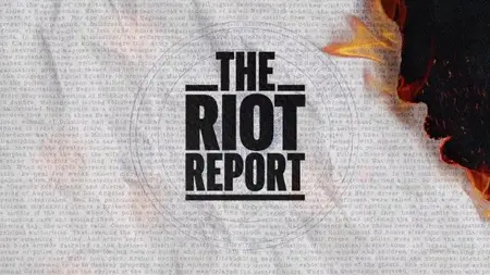 PBS American Experience - The Riot Report (2024)